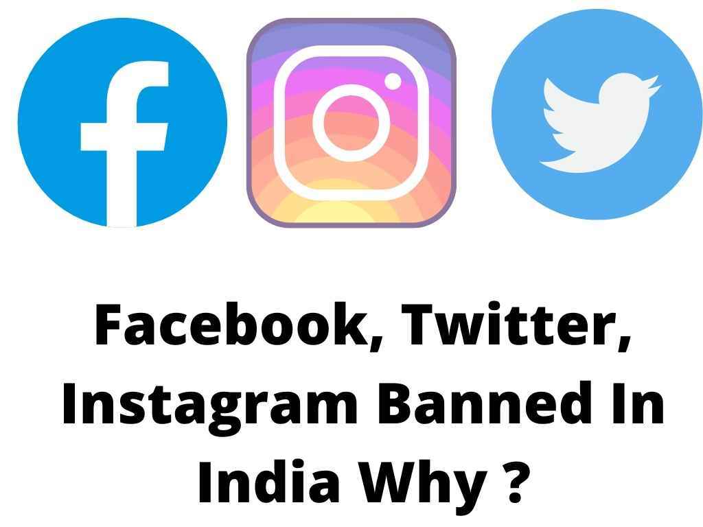 Facebook Twitter Instagram could be banned in India