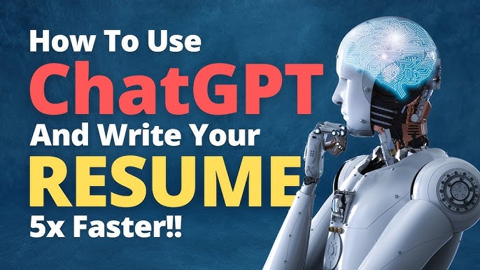 Leveraging AI: A Guide to Using ChatGPT for Effective Resume Writing