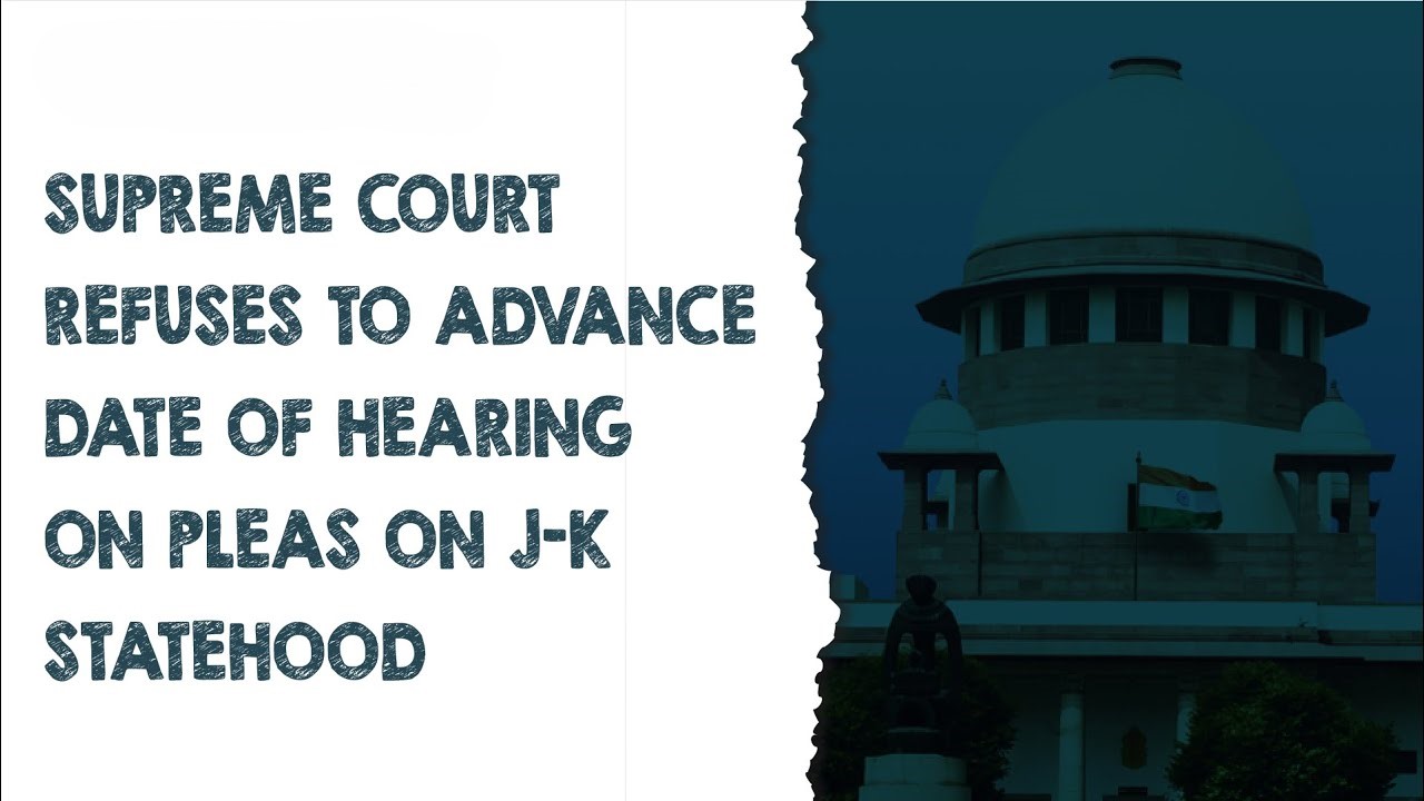 Jammu & Kashmir Statehood: Supreme Court Refuses to Advance Hearing, Holds Firm on October 10 Date