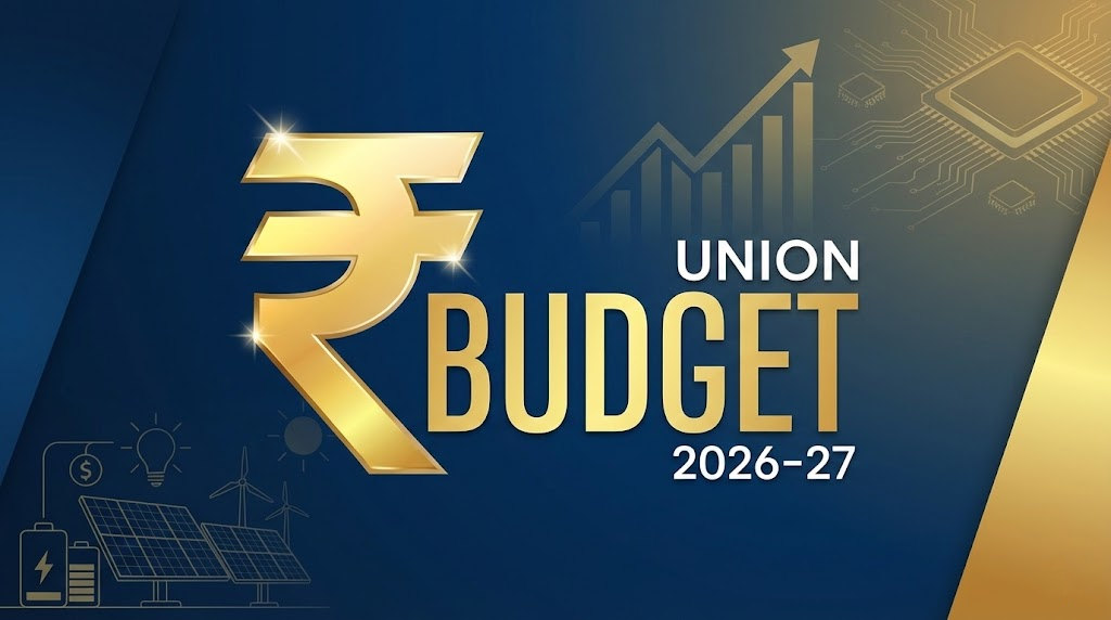 Union Budget 2026–27: India’s Growth Blueprint — From Semiconductors to Social Equity, A Strategic Leap Forward